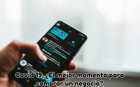 Covid 19 El mejor momento para comprar un negocio